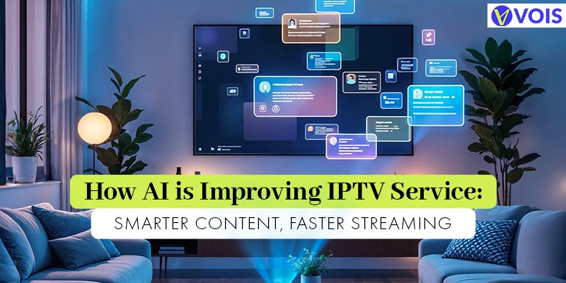 How AI is Improving IPTV Service
